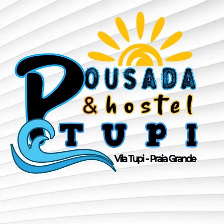 Pousada Hostel Tupi Прая Гранде Екстериор снимка